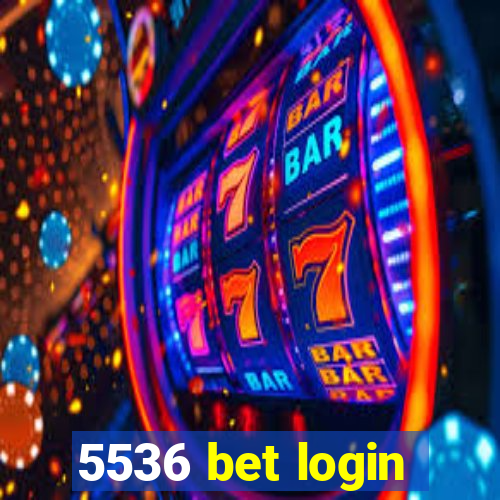 5536 bet login